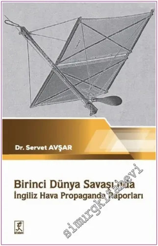 Birinci Dünya Savaşı'nda İngiliz Hava Propaganda Raporları
