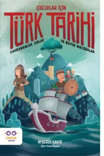 ÇOCUKLAR İÇİN TÜRK TARİHİ