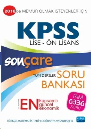 Nobel Son Çare KPSS Lise-Ön Lisans Tüm Dersler Soru Bankası 2018