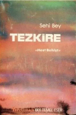 Tezkire ( Hest Behişt )