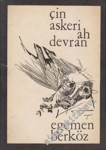 Çin Askeri Ah Devran - Şiirler -