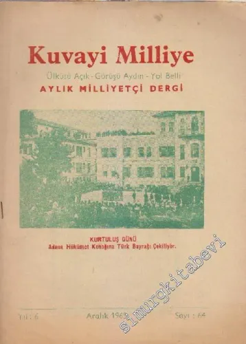 Kuvayi Milliye Aylık Milliyetçi Dergi - Sayı: 64 6 Aralık