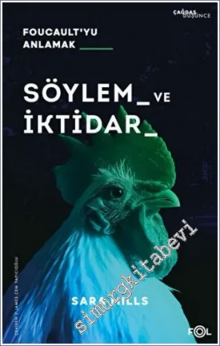 Söylem ve İktidar : Foucault'yu Anlamak -         2023