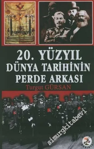 20. Yüzyıl Dünya Tarihinin Perde Arkası -        2005