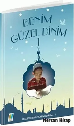 Benim Güzel Dinin -1