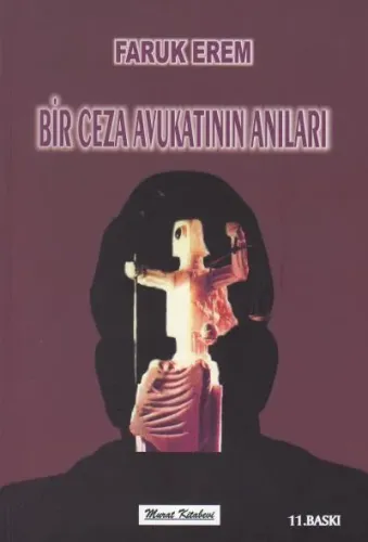 Bir Ceza Avukatının Anıları