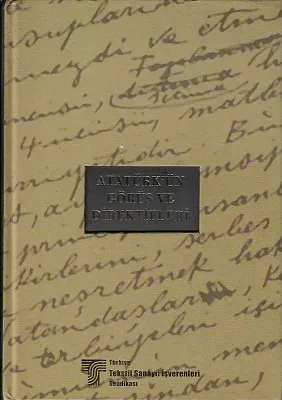 Atatürk'ün Görüş ve Direktifleri - Ciltli Kitap