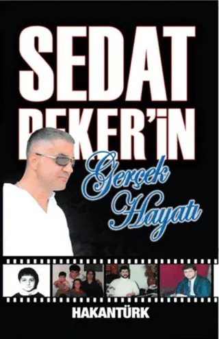 Sedat Pekerin Gerçek Hayatı