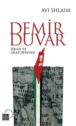 Demir Duvar; İsrail ve Arap Dünyası