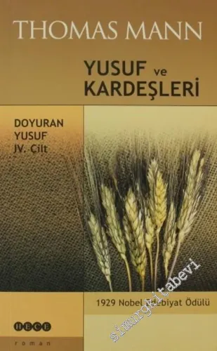 Yusuf ve Kardeşleri Cilt 4 :  Doyuran Yusuf -