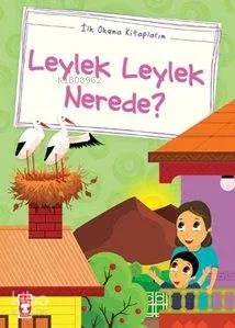 Leylek Leylek Nerede?; (Düz Yazılı)