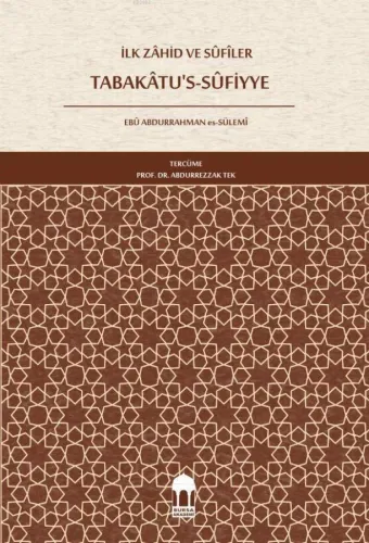 İlk Zâhid ve SÛfiler Tabakâtu's-Sûfiyye (Türkçe)