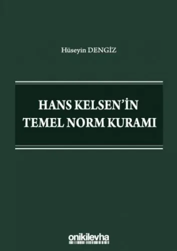 Hans Kelsen'in Temel Norm Kuramı