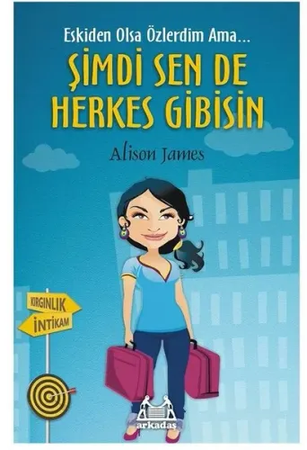 Şimdi Sen De Herkes Gibisin
