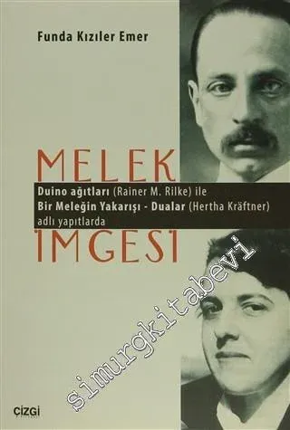 Melek İmgesi: Duino Ağıtları (Rainer Maria Rilke) ile Bir Meleğin Yaka