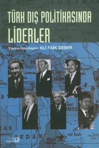 Türk Dış Politikasında Liderler
