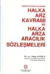 Halka Arz Kavramı ve Halka Arza Aracılık Sözleşmeleri