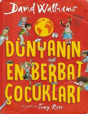 Dünyanın En Berbat Çocukları