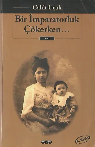 Bir İmparatorluk Çökerken