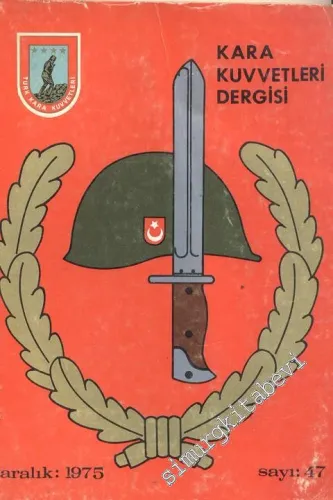 Kara Kuvvetleri Dergisi - Sayı : 47, Aralık 1975