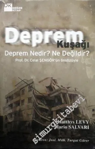 Deprem Kuşağı: Deprem Nedir? Ne Değildir? -        2000