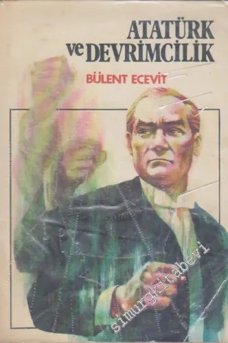 Atatürk ve Devrimcilik