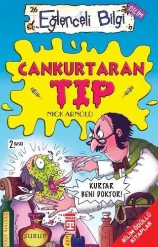 Cankurtaran Tıp; Eğlenceli Bilim, +10 Yaş