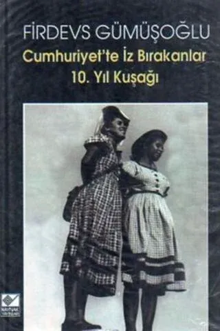 Cumhuriyet'te İz Bırakanlar 10. Yıl Kuşağı