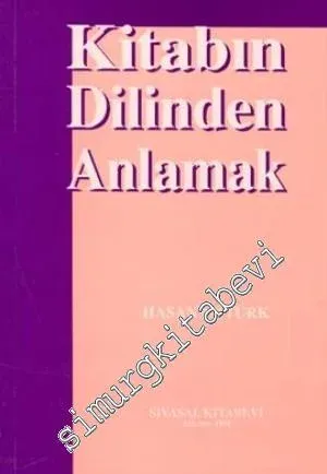 Kitabın Dilinden Anlamak -        1998