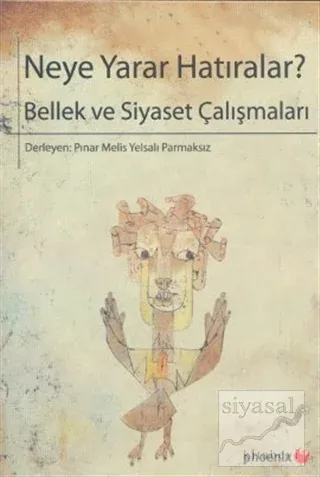 Neye Yarar Hatıralar?