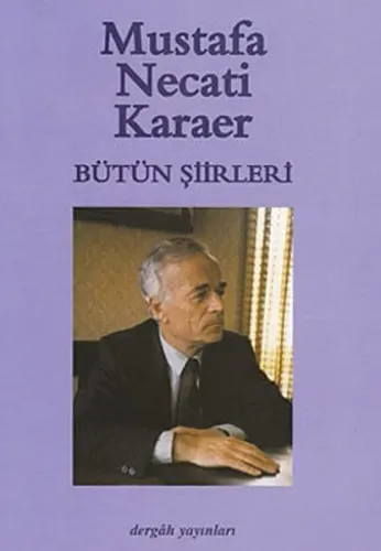 Mustafa Necati Karaer Bütün Şiirleri