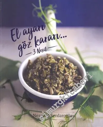 El Ayarı Göz Kararı - 3 Nesil -