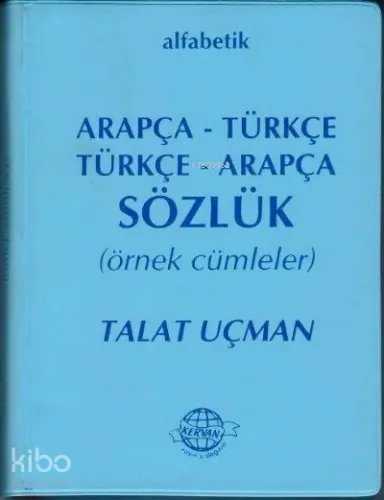 Alfabetik Arapça - Türkçe / Türkçe - Arapça Sözlük