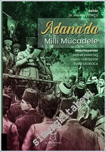Adana'da Milli Mücadele -         2022