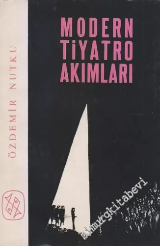 Modern Tiyatro Akımları ( 19. Yüzyıl Tiyatrosu ) -        1963