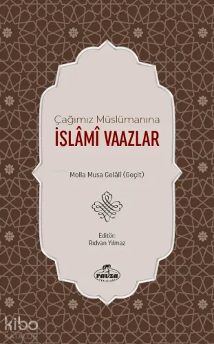 Çağımız Müslümanına İslâmî Vaazlar