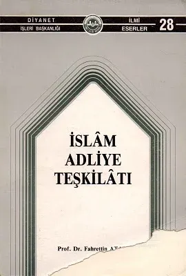 İslam Adliye Teşkilatı - İkinci El Kitap
