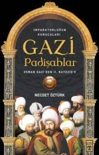 Gazi Padişahlar