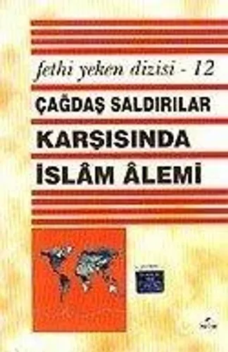 Çağdaş Saldırılar Karşısında İslam Alemi