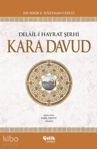Delâil-i Hayrat Şerhi Kara Davud (Ciltli)