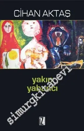 Yakın Yabancı -         2008