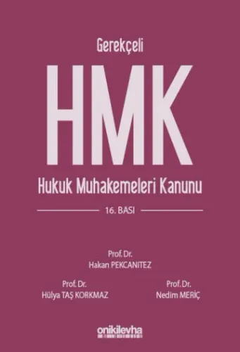 Gerekçeli Hukuk Muhakemeleri Kanunu ve İlgili Mevzuat