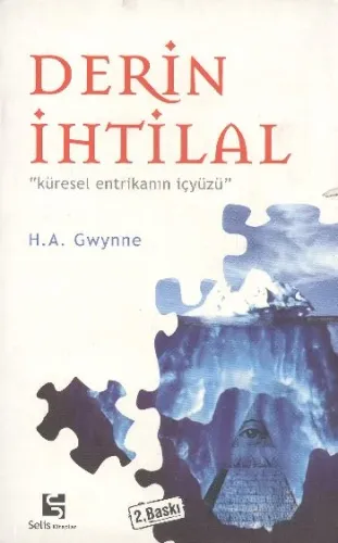 Derin İhtilal; "küresel Entrikanın Üçyüzü"