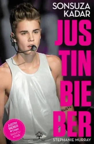 Justin Bieber Sonsuza Kadar