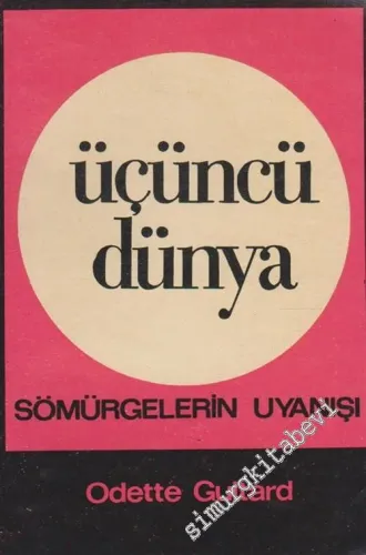 Üçüncü Dünya: Sömürgelerin Uyanışı -        1966