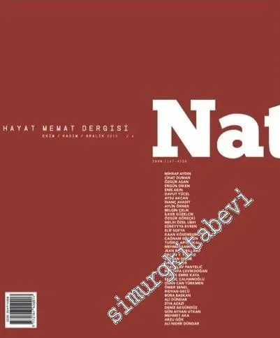 Natama Üç Aylık Hayat Memat Dergisi - Sayı: 4      Ekim, Kasım, Aralık