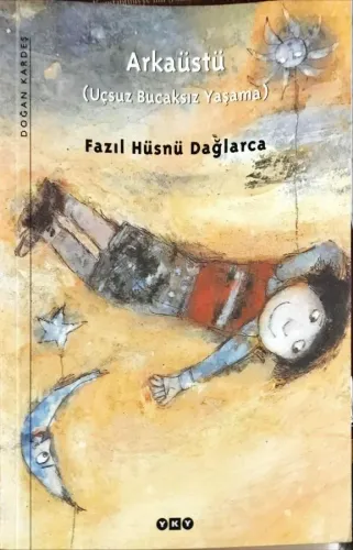 Arkaüstü (Uçsuz Bucaksız Yaşama)