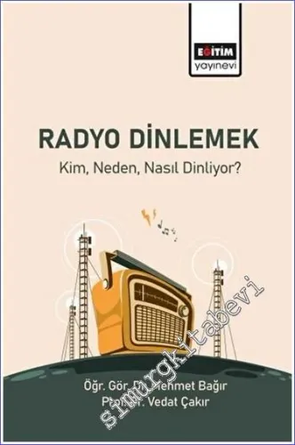 Radyo Dinlemek - Kim, Neden, Nasıl Dinliyor -         2023