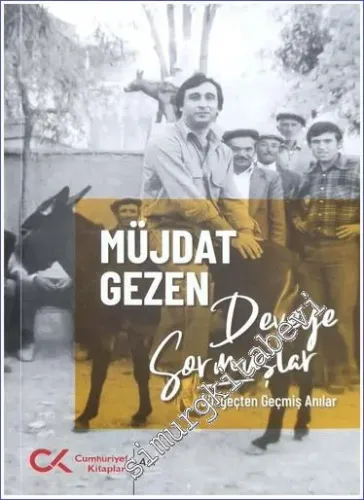 Deveye Sormuşlar : Süzgeçten Geçmiş Anılar - 2023