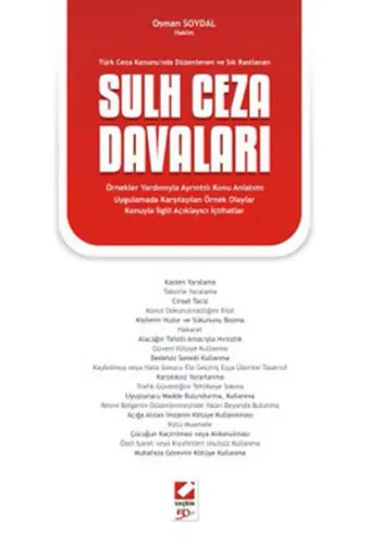 Türk Ceza Kanununda Düzenlenen ve Sık Rastlanan Sulh Ceza Davaları
